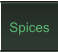 Spices