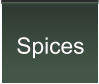 Spices