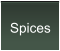 Spices